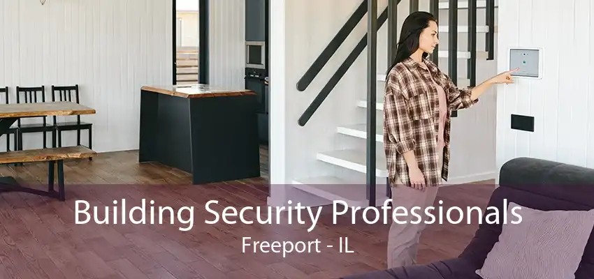 Building Security Professionals Freeport - IL