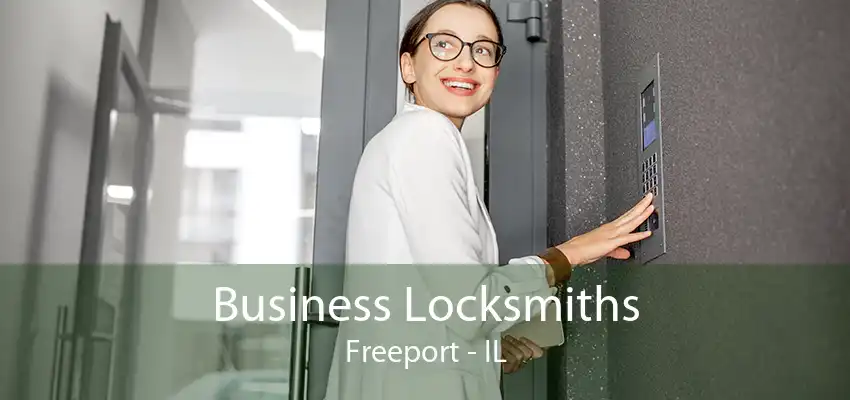 Business Locksmiths Freeport - IL