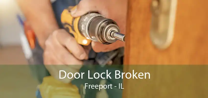 Door Lock Broken Freeport - IL