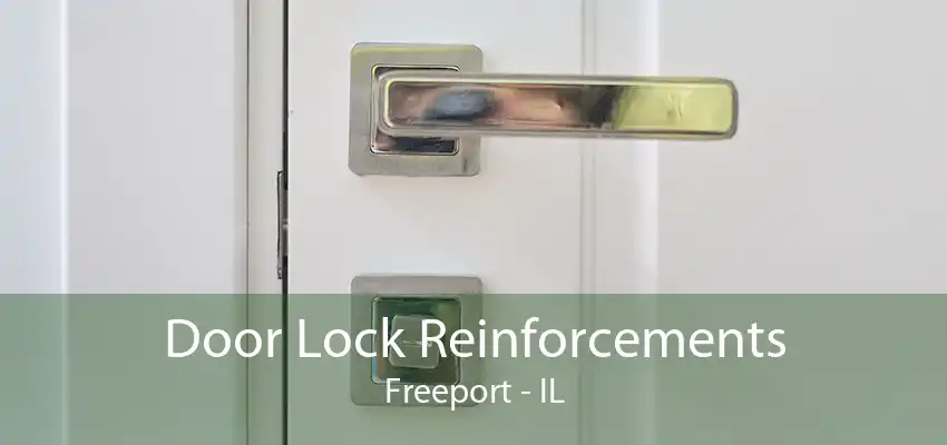 Door Lock Reinforcements Freeport - IL