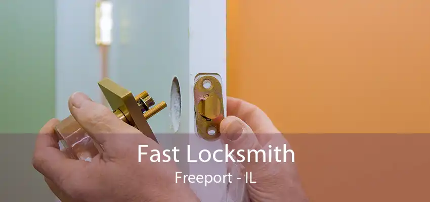 Fast Locksmith Freeport - IL