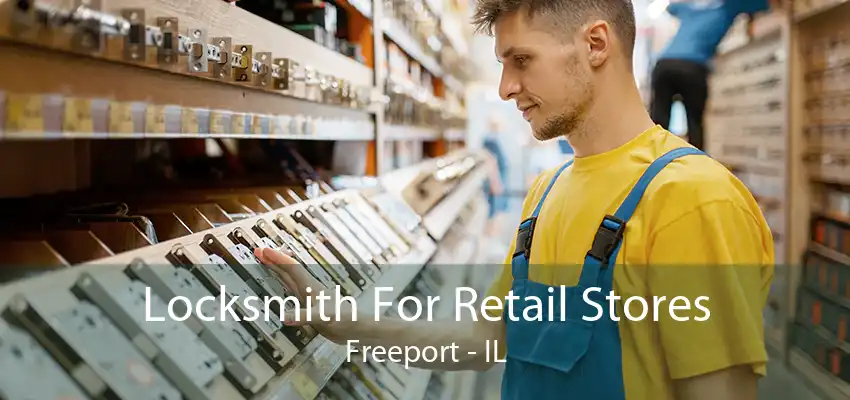 Locksmith For Retail Stores Freeport - IL