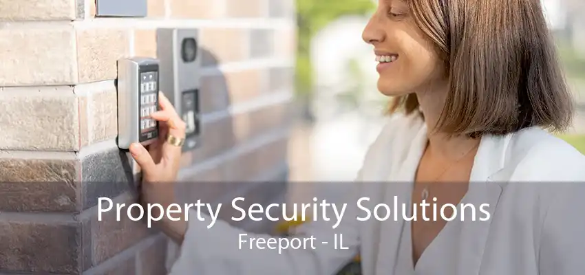 Property Security Solutions Freeport - IL